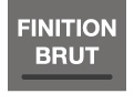 Finitions de surface brut